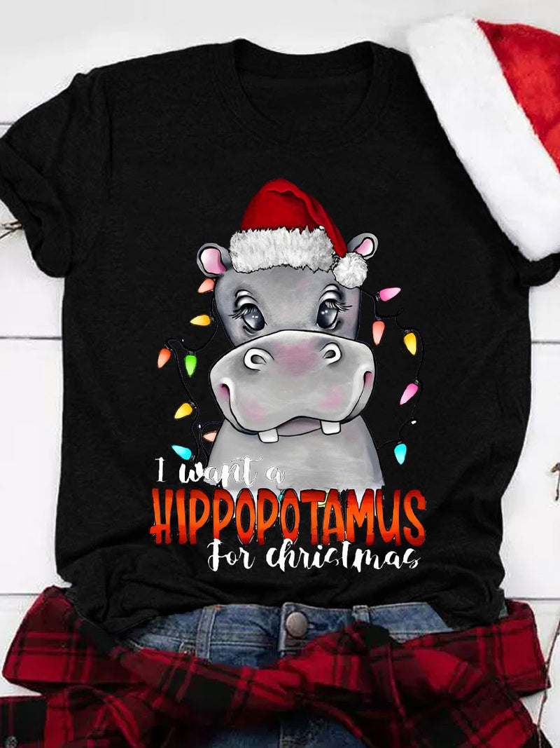 I Want A Hippopotamus For Christmas Crew Neck Holiday T-Shirt