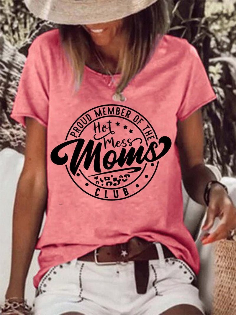 Proud Member Of The Hot Mess Moms Club Tee