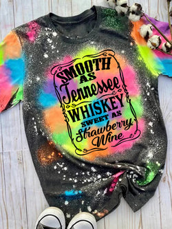 Smooth As Tennessee Whiskey Print Tie-Dye Casual T-Shirt
